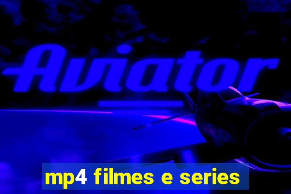 mp4 filmes e series